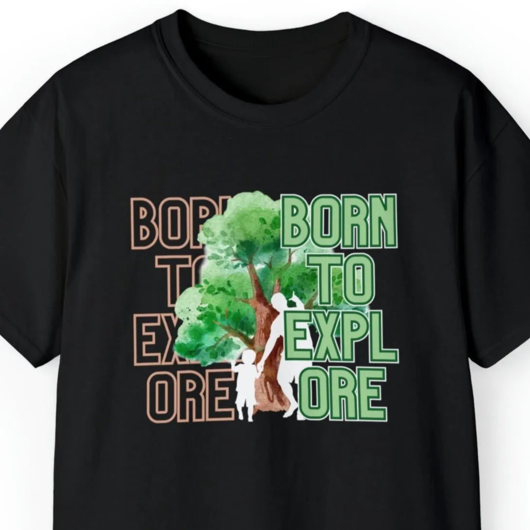 Born to Explore Men's Tee: Father-Son Adventure Among Tall Trees